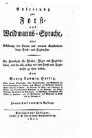 Anleitung Zur Forst- Und Weidmanns-Sprache, Oder, Erklarung Der Alteren Und Neueren Kunstworter Beym Forst- Und Jadgwesen 1534792643 Book Cover