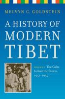 A History of Modern Tibet, volume 2: The Calm before the Storm: 1951-1955 0520259955 Book Cover