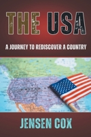 The USA: A Journey to Rediscover a Country B0C7KGKBVR Book Cover