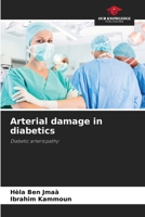 Arterial damage in diabetics 6208850487 Book Cover