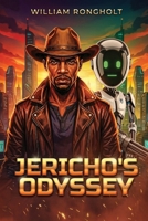 Chronicles of the Space Marauders: Jericho's Odyssey B0DYT2QFCZ Book Cover