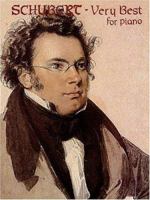 Schubert : Very Best for Piano (The Classical Composer Series) 1569221057 Book Cover