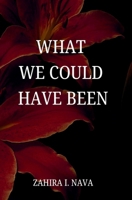 What We Could Have Been B0GHT5QXWX Book Cover