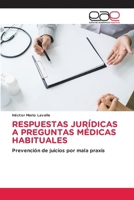 Respuestas Jurídicas a Preguntas Médicas Habituales (Spanish Edition) 6139466946 Book Cover