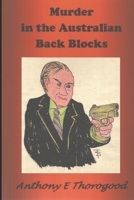 Murder in the Australian Back Blocks 1499578865 Book Cover