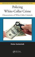 Policing White-Collar Crime: Characteristics of White-Collar Criminals 0367868350 Book Cover