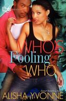 Who's Fooling Who 0974636754 Book Cover