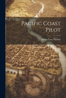 Pacific Coast Pilot 1022765353 Book Cover