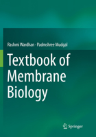 Textbook of Membrane Biology 9811071004 Book Cover