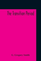 The Transition Period 9354210732 Book Cover