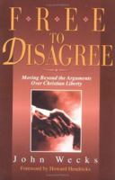 Free to Disagree 082543954X Book Cover