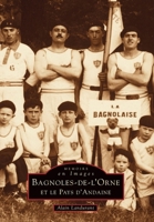 Bagnoles-de-l'Orne et le Pays d'Andaine 2842530713 Book Cover