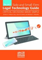 The 2017 Solo and Small Firm Legal Technology Guide: Critical Decisions Made Simple 1634258177 Book Cover