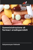 Somministrazione di farmaci orodispersibili (Italian Edition) 6209863345 Book Cover