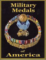 Military Medals of America 188445271X Book Cover