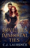 Love, Lies and Immortal Ties B08DDPZ2TQ Book Cover