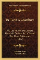 de Turin à Chambéry 1278993606 Book Cover