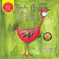 Funky Chicken: A Bushy Tale of Crocs and Chooks 0987450786 Book Cover