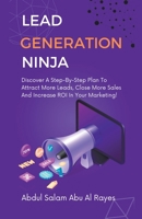 Lead Generation Ninja B0CVPQTBZW Book Cover