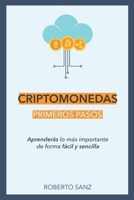 CRIPTOMONEDAS - Primeros Pasos B089CSJCBK Book Cover