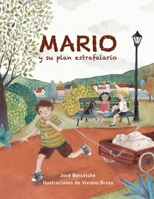 Mario y su plan estrafalario 8409452421 Book Cover