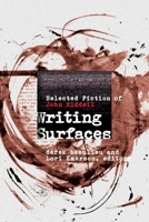 Writing Surfaces: Selected Fiction of John Riddell 1554588286 Book Cover