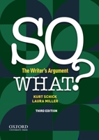 So What?: The Writer's Argument 0190209135 Book Cover