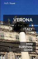 Verona Mini Survival Guide 1729580939 Book Cover
