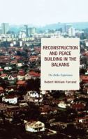Reconstruction and Peace Building in the Balkans: The Brcko Experience 1442212357 Book Cover