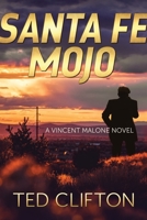 Santa Fe Mojo 1773420534 Book Cover