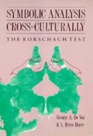 Symbolic Analysis Cross-Culturally: The Rorschach Test 0520338774 Book Cover