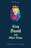 King David and Other Kings: Life Lessons for Today 1643706233 Book Cover