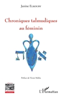 Chroniques talmudiques au féminin (Religions Et Spiritualité) (French Edition) 2343119902 Book Cover