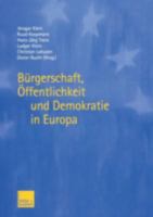 Bürgerschaft, Öffentlichkeit und Demokratie in Europa 3810034827 Book Cover