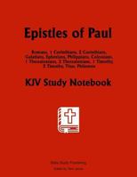 Epistles of Paul: KJV Study Notebook 1796405566 Book Cover
