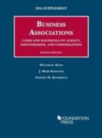 Business Associations: Cases and Materials on Agency, Partnerships, and Corporations: Supplement 1599414619 Book Cover