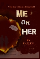 Me or Her B0FXQJZQ78 Book Cover
