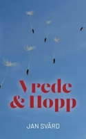 Vrede och Hopp (Swedish Edition) 9181147597 Book Cover