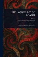 The Impostures of Scapin 1022959964 Book Cover