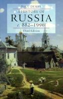 A History of Russia: Medieval, Modern, Contemporary 0822320967 Book Cover
