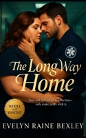 The Long Way Home: A Plus-Sized Nurse’s Journey to Love, Belonging, and the Courage to Stay B0FWJQ3R75 Book Cover