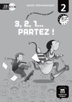 3,2,1 partez ! 2 guide pedagogique + cd (0) 8484432491 Book Cover