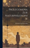 Prolegomena Zur Naturphilosophie 1021958743 Book Cover