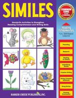 Reading Fundamentals - Similes: Learn about Similes and How to Use Them to Strengthen Reading Comprehension and Writing Skills 1533003017 Book Cover