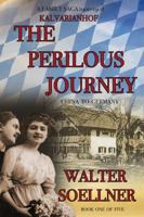 Kalvarianhof: The Perilous Journey 0578156008 Book Cover