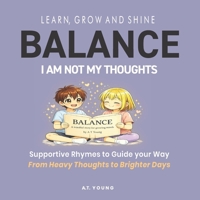Balance: I am not My Thoughts 1917810288 Book Cover