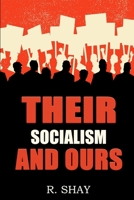 Their Socialism and Ours 0359175686 Book Cover