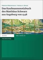 Das Kaufmannsnotizbuch Des Matthaus Schwarz Aus Augsburg Von 1548 3515098992 Book Cover