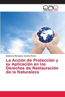 La Acción de Protección y su Aplicación en los Derechos de Restauración de la Naturaleza 6203032050 Book Cover