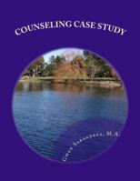 Counseling Case Study 1475079567 Book Cover